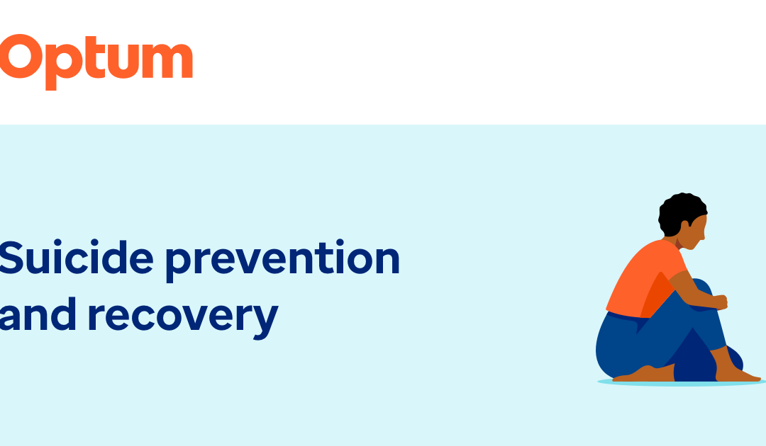 Optum September Toolkit: Suicide Prevention & Recovery