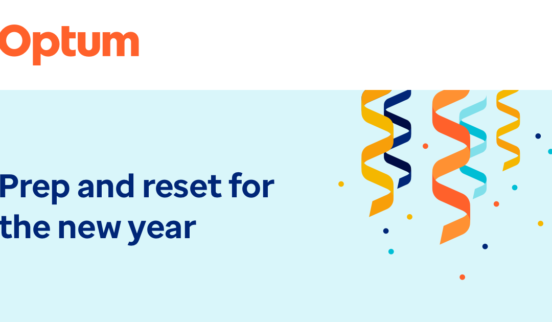 Optum December: Prep & Reset for the New Year